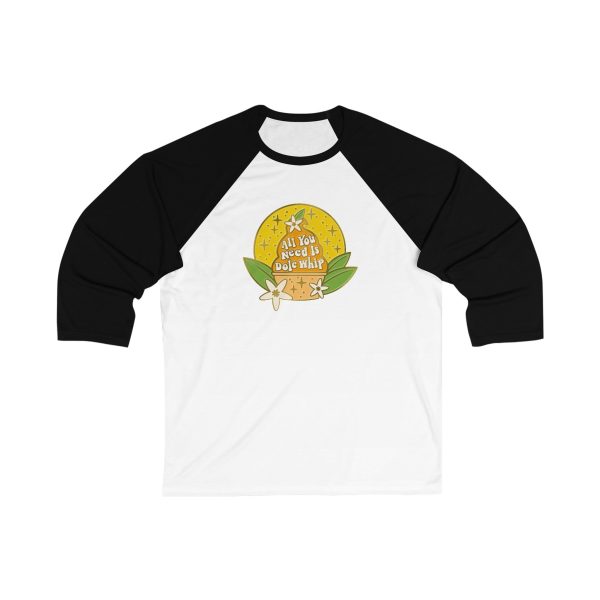 All You Need Is Dole Whip - Unisex 3\4 Sleeve Baseball Tee Hot on Sale