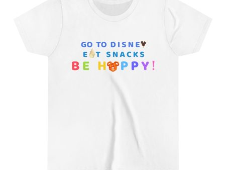 Go to Disney, Eat Snacks, Be Happy - Youth Short Sleeve Tee Shirt Fashion