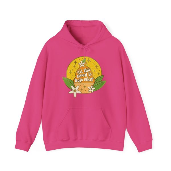 All You Need Is Dole Whip - Adult Hoodie Sweatshirt Supply