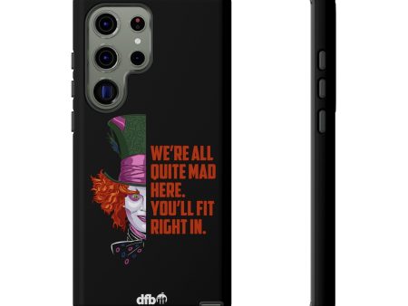 Mad Hatter Quote - We re All Quite Mad Here Samsung Galaxy & Google Pixel Phone Case Online Hot Sale