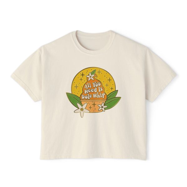 All You Need Is Dole Whip - Women s Boxy Tee For Cheap