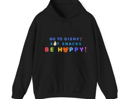 Go to Disney, Eat Snacks, Be Happy- Adult Hoodie Sweatshirt Sale