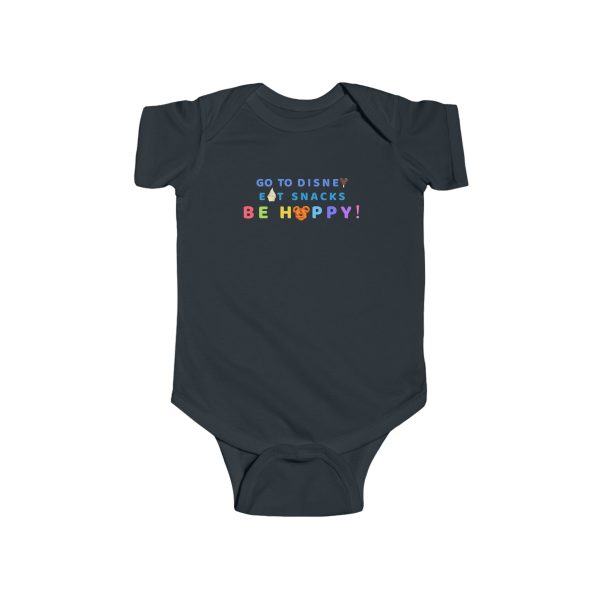 Go to Disney, Eat Snacks, Be Happy - Baby Onesie For Cheap