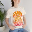 There s A Great Big Beautiful Tomorrow - Adult T Shirt Supply