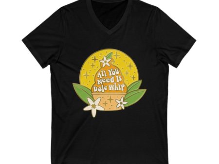 All You Need Is Dole Whip - Short Sleeve V-Neck Tee on Sale