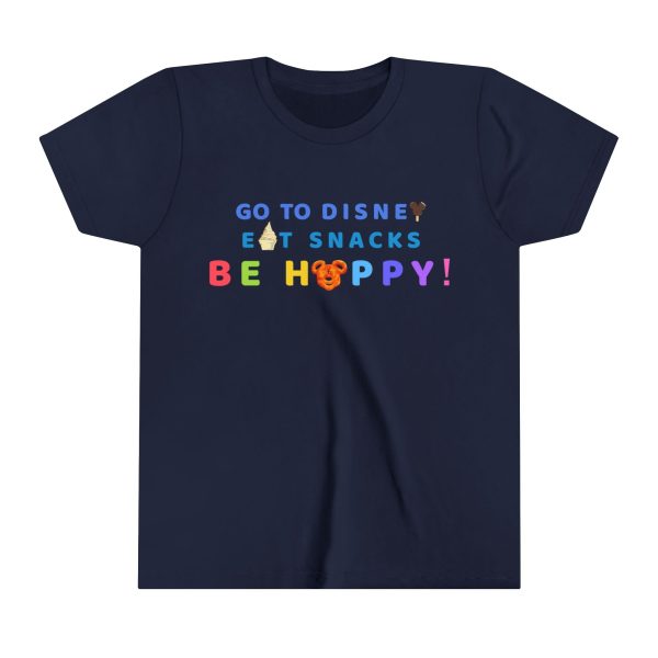 Go to Disney, Eat Snacks, Be Happy - Youth Short Sleeve Tee Shirt Fashion