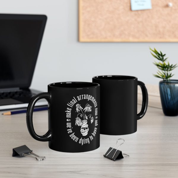 We ve Been Dying to Have You - Haunted Mansion - Black Mug Online