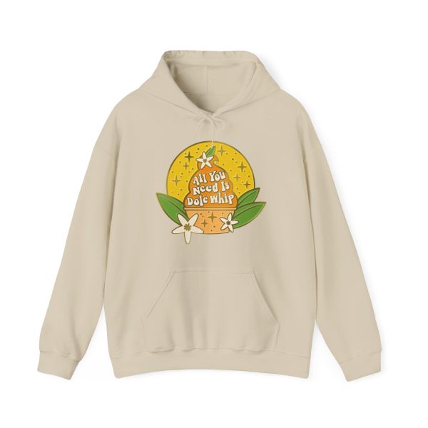 All You Need Is Dole Whip - Adult Hoodie Sweatshirt Supply