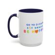 Go to Disney, Eat Snacks, Be Happy - Mug, 11oz Online Sale