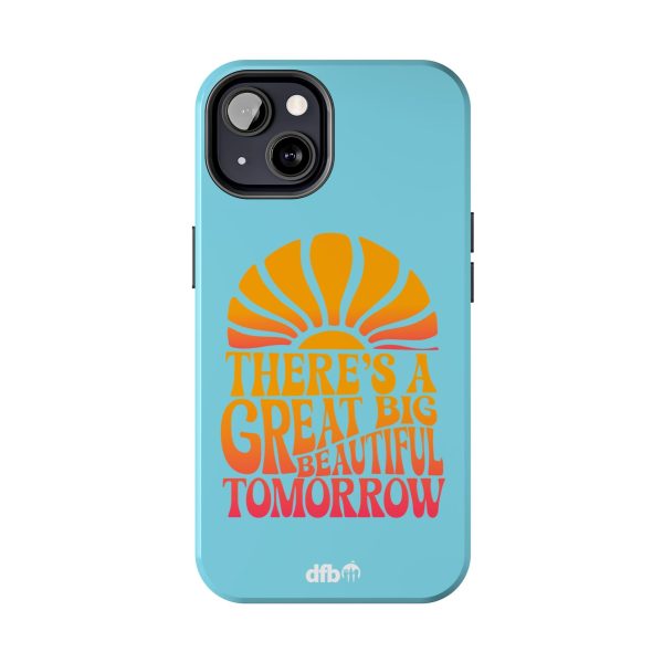 There s A Great Big Beautiful Tomorrow - Apple Phone Case For Cheap