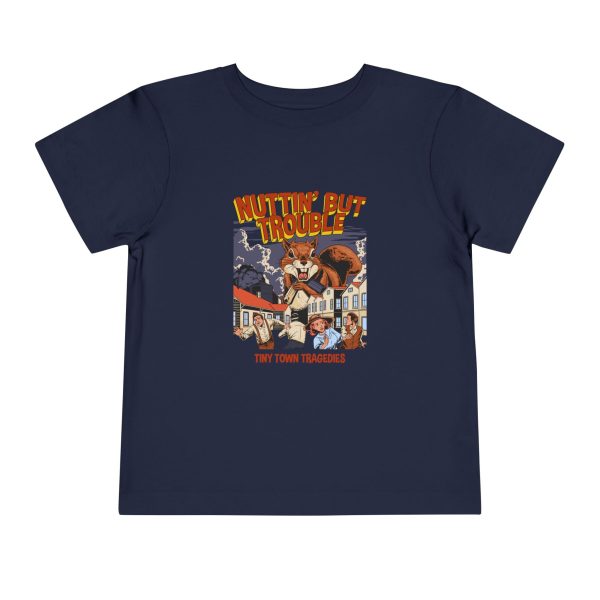 Nuttin But Trouble, Tiny Town Tragedies  - Toddler T-shirt Discount