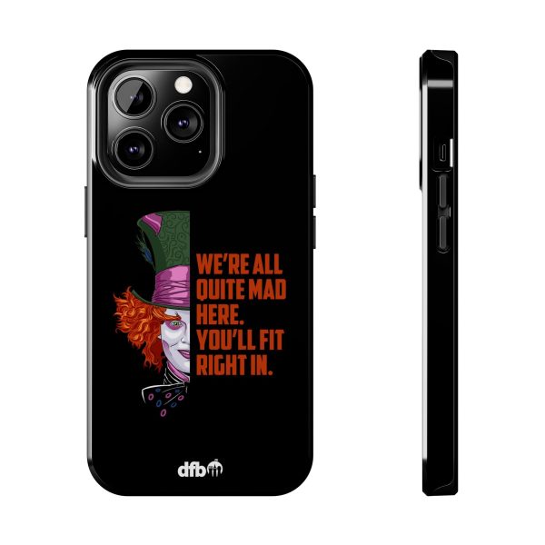 Mad Hatter Quote - We re All Quite Mad Here Apple Phone Case Online now