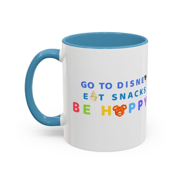 Go to Disney, Eat Snacks, Be Happy - Mug, 11oz Online Sale