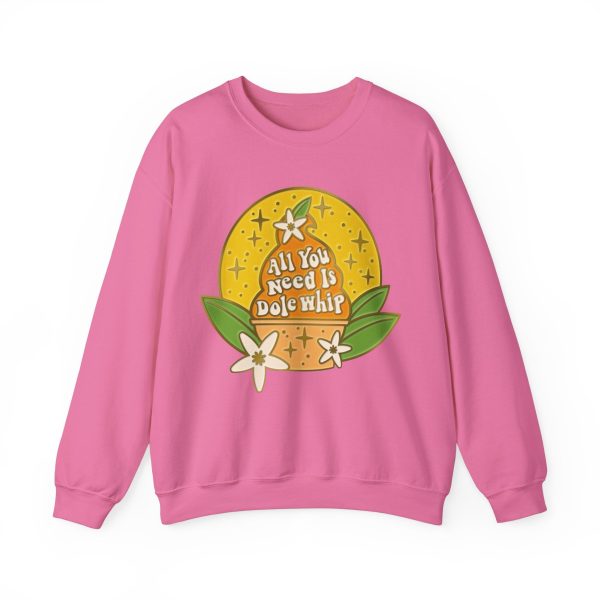 All You Need Is Dole Whip - Adult Crewneck Sweatshirt For Cheap