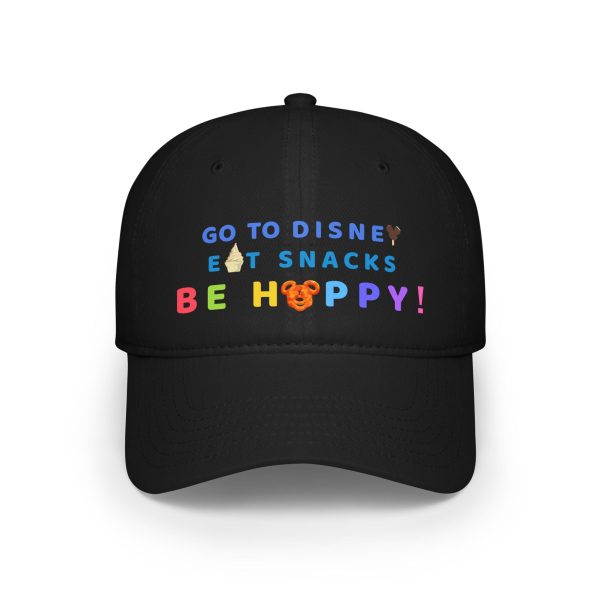 Go to Disney, Eat Snacks, Be Happy - Low Profile Baseball Cap Online Sale