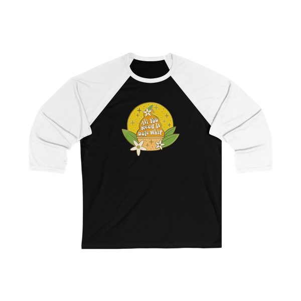 All You Need Is Dole Whip - Unisex 3\4 Sleeve Baseball Tee Hot on Sale