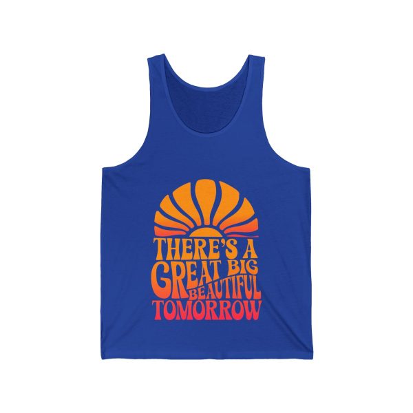 There s A Great Big Beautiful Tomorrow - Unisex Tank Top Discount