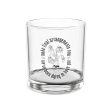 We ve Been Dying to Have You - Rocks Glass, 10oz Fashion