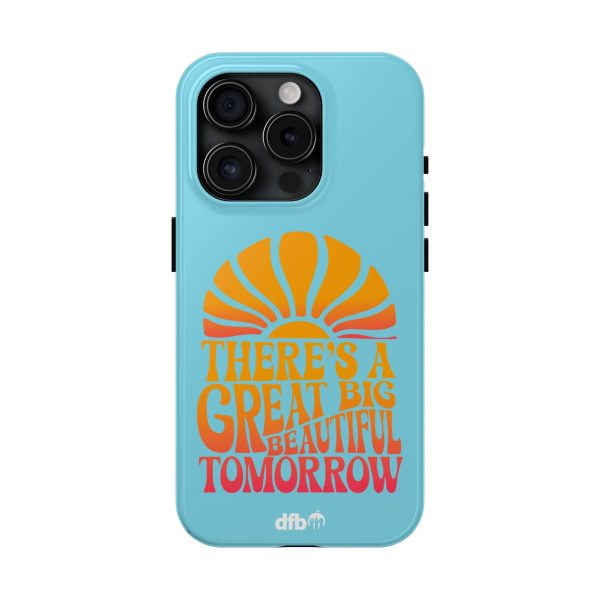 There s A Great Big Beautiful Tomorrow - Apple Phone Case For Cheap