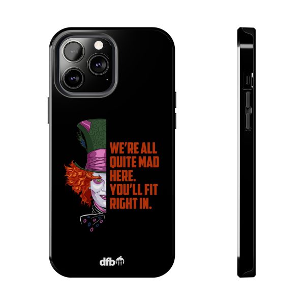 Mad Hatter Quote - We re All Quite Mad Here Apple Phone Case Online now