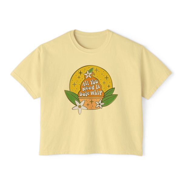 All You Need Is Dole Whip - Women s Boxy Tee For Cheap