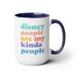 Disney People Are My Kinda People Mug, 15oz Sale