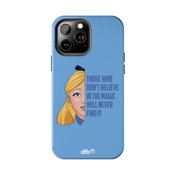 Alice in Wonderland Quote - Those Who Don t Believe in the Magic Will Never Find It Apple Phone Case Online Hot Sale