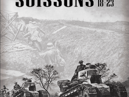 Decisive Victory 1918: Volume One – Soissons Discount