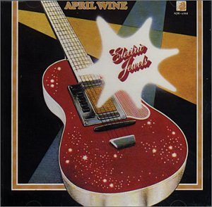 APRIL WINE - ELECTRIC JEWELS Discount