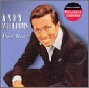 WILLIAMS, ANDY - MOON RIVER Online now