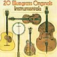 VARIOUS ARTISTS - 20 BLUEGRASS ORIGINALS: INSTRUMENTALS Online