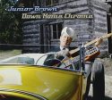 BROWN, JUNIOR - DOWN HOME CHROME Discount