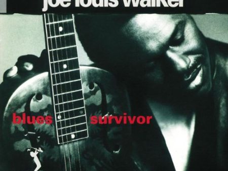 WALKER, JOE LOUIS - BLUES SURVIVOR Discount