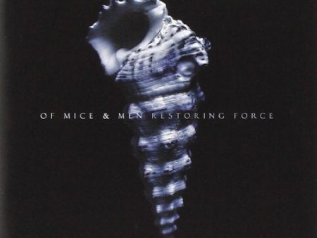 OF MICE & MEN - RESTORING FORCE Online Sale