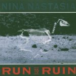 NASTASIA, NINA - RUN TO RUIN on Sale