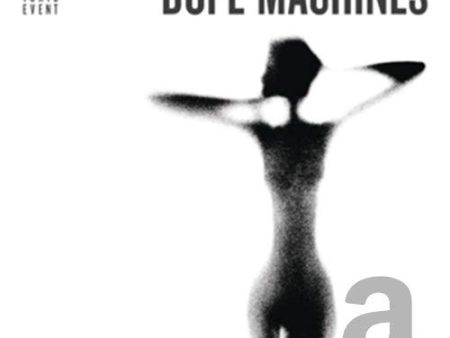 AIRBORNE TOXIC EVENT, THE - DOPE MACHINES Supply