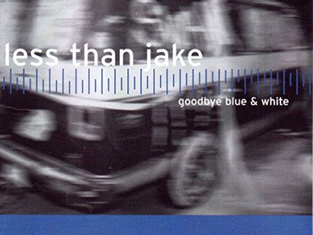 LESS THAN JAKE - GOODBYE BLUE & WHITE Online