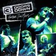 3 DOORS DOWN - ANOTHER 7000 MILES Online now