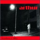 ARTHUR - LONELINESS IS BLISS Discount