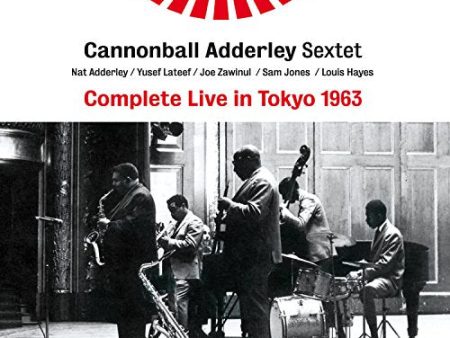 ADDERLEY, CANNONBALL - COMPLETE LIVE IN TOKYO 1963 For Sale