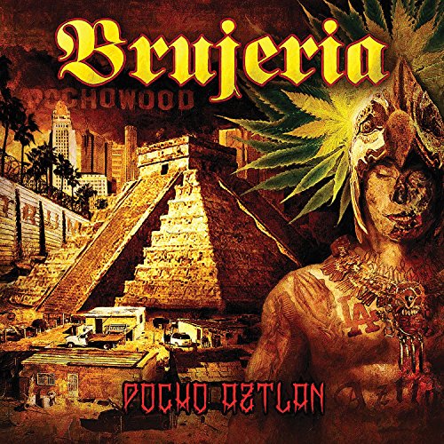 BRUJERIA - POCHO AZTLAN Online Sale