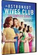 ASTRONAUT WIVES CLUB, THE - THE COMPLETE SERIES Online now