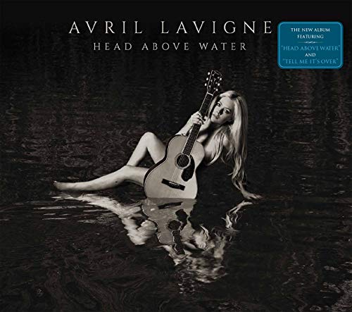 AVRIL LAVIGNE - HEAD ABOVE WATER Hot on Sale