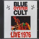 BLUE OYSTER CULT - LIVE 1976 on Sale